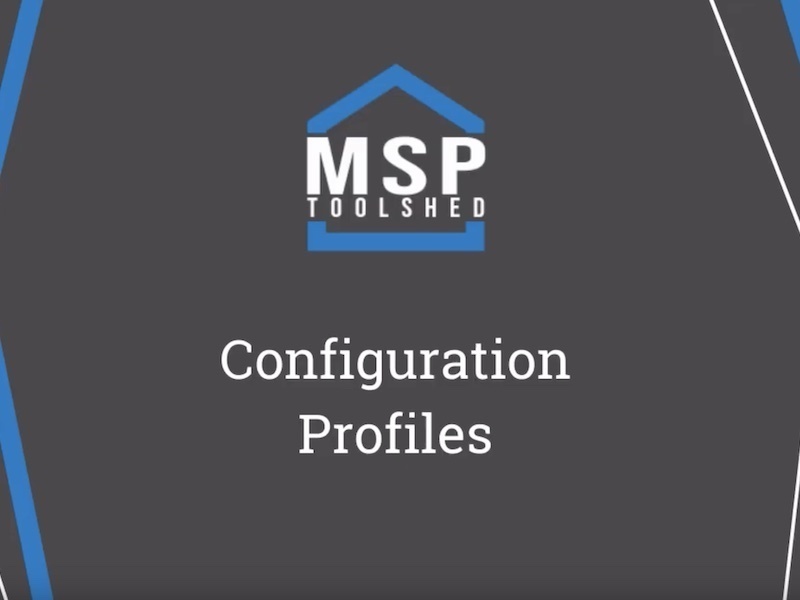 MSP Toolshed Configuration Profiles