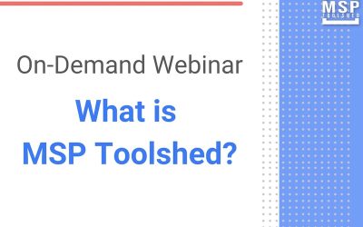 Overview: MSP Toolshed Webinar